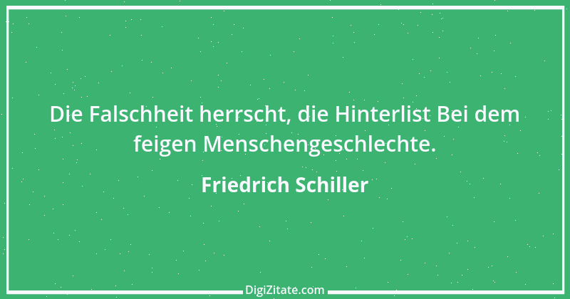 Zitat von Friedrich Schiller 981