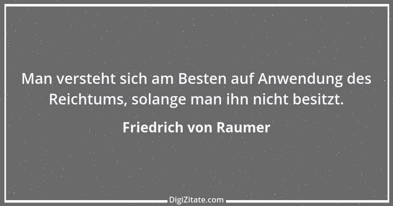 Zitat von Friedrich von Raumer 9