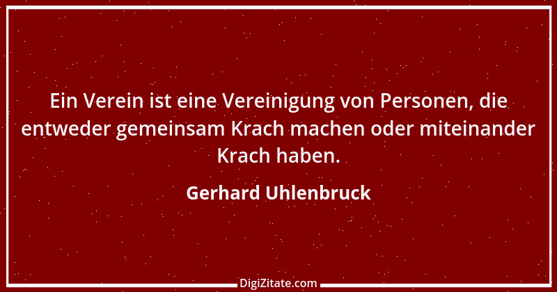 Zitat von Gerhard Uhlenbruck 284