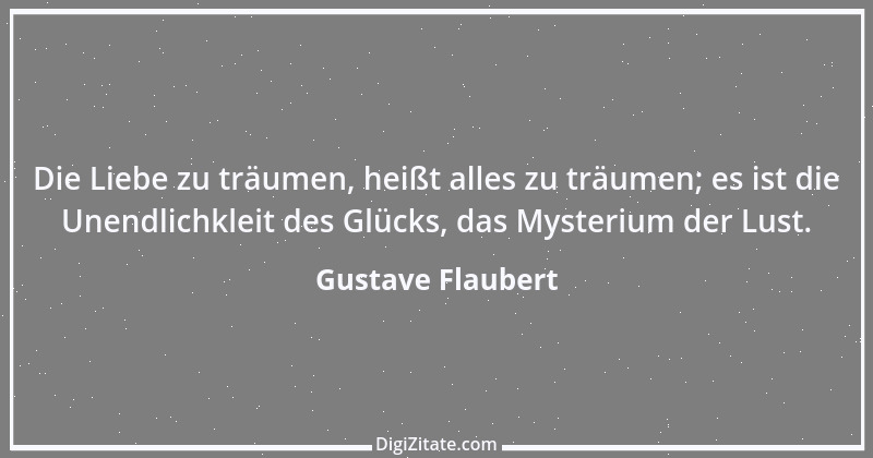 Zitat von Gustave Flaubert 307