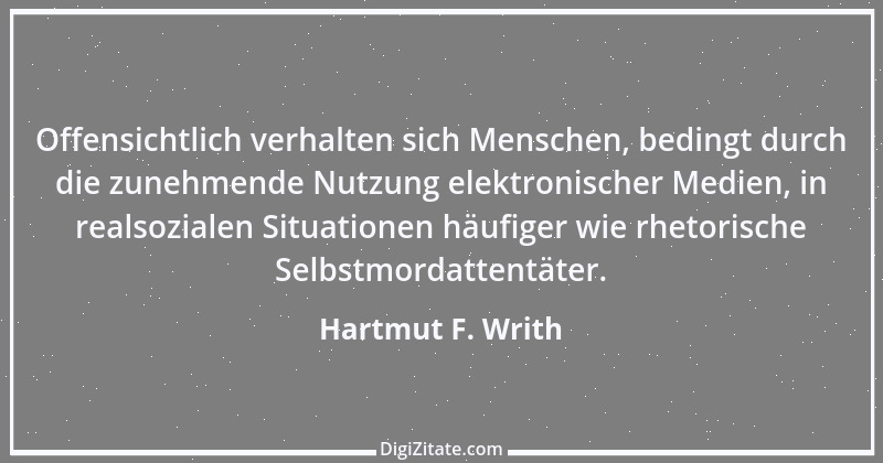 Zitat von Hartmut F. Writh 1