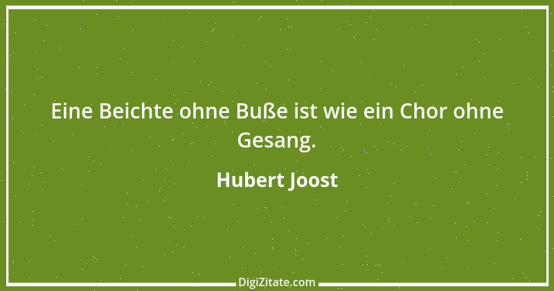 Zitat von Hubert Joost 18