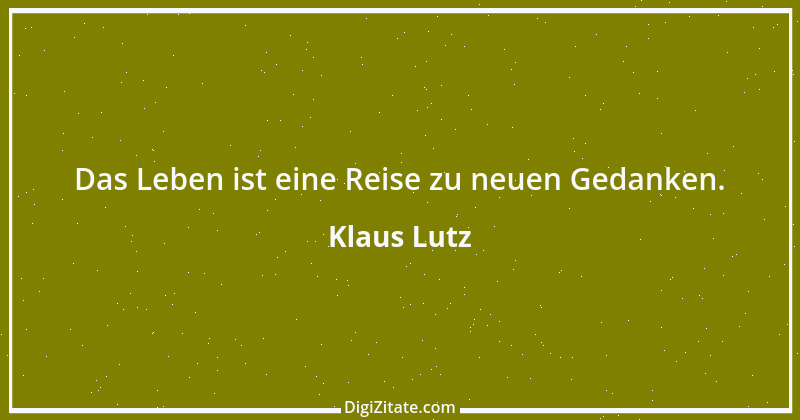 Zitat von Klaus Lutz 26