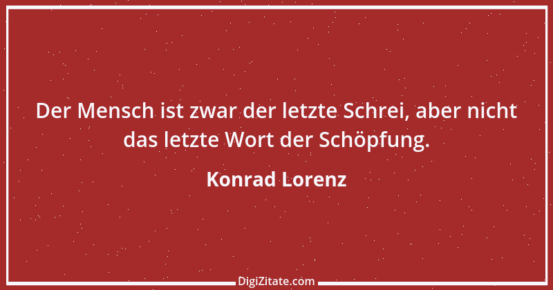 Zitat von Konrad Lorenz 44