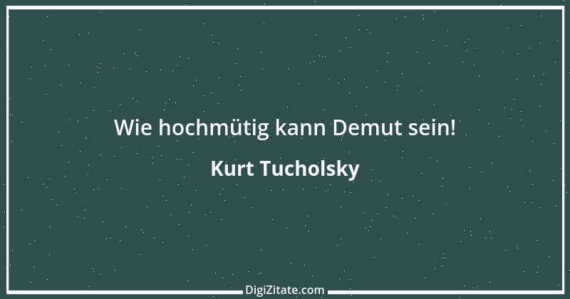 Zitat von Kurt Tucholsky 5