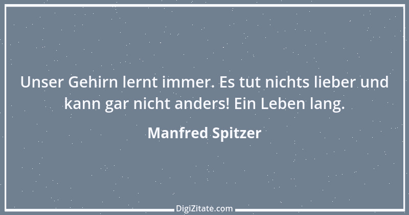 Zitat von Manfred Spitzer 1