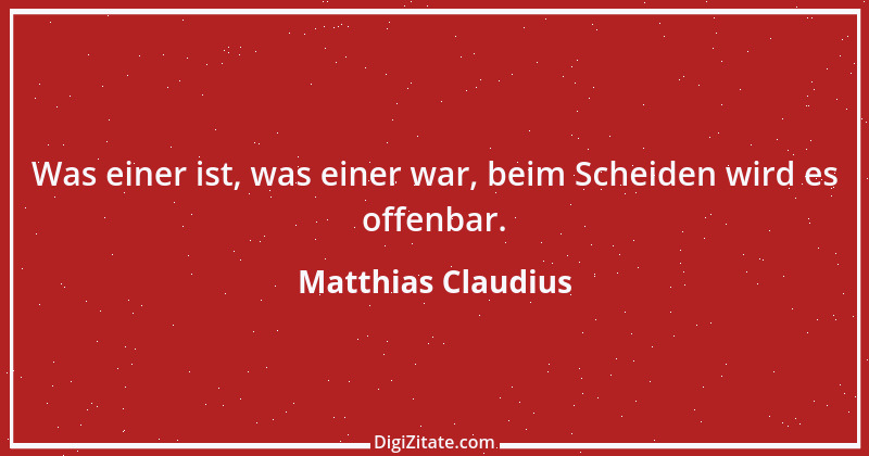 Zitat von Matthias Claudius 162