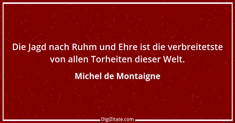 Zitat von Michel de Montaigne 152