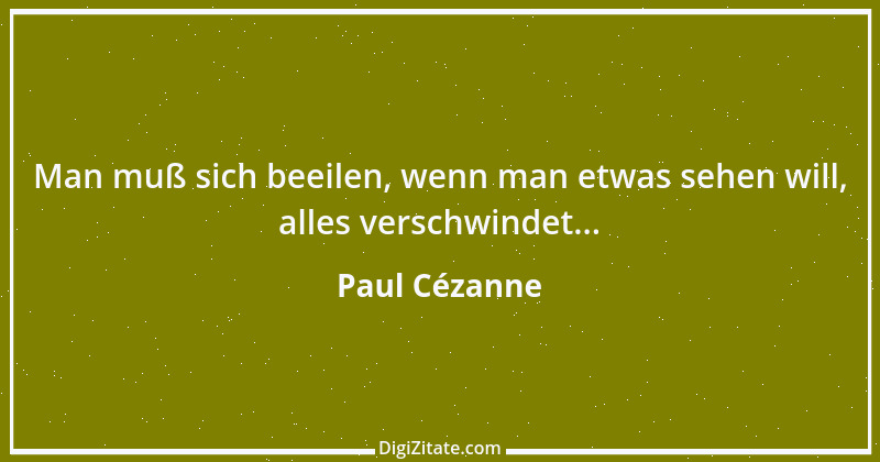 Zitat von Paul Cézanne 1