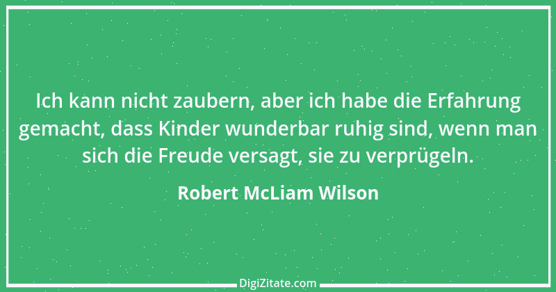 Zitat von Robert McLiam Wilson 1