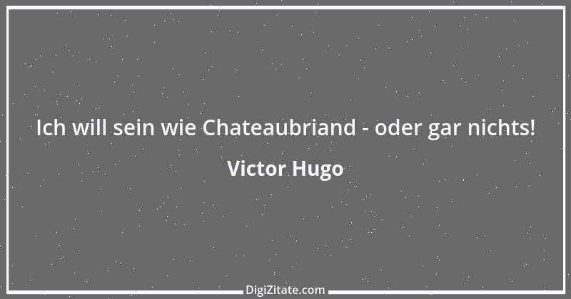 Zitat von Victor Hugo 150