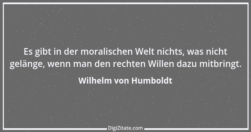 Zitat von Wilhelm von Humboldt 14