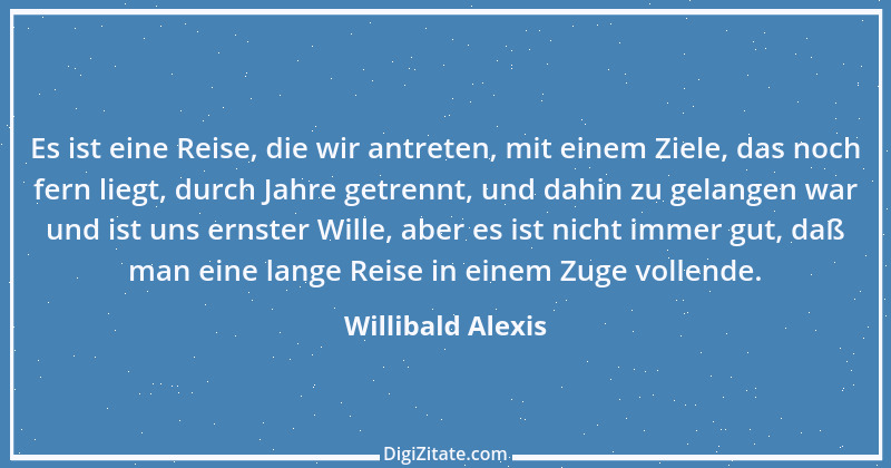 Zitat von Willibald Alexis 4