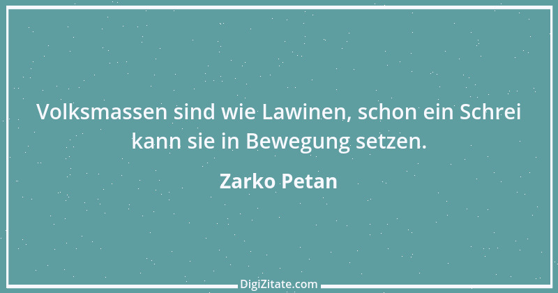 Zitat von Zarko Petan 26