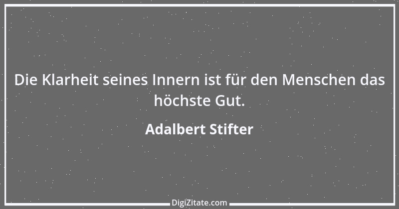 Zitat von Adalbert Stifter 39