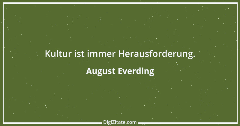 Zitat von August Everding 33