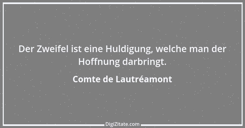 Zitat von Comte de Lautréamont 4