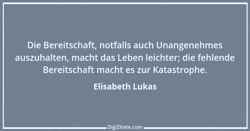 Zitat von Elisabeth Lukas 11