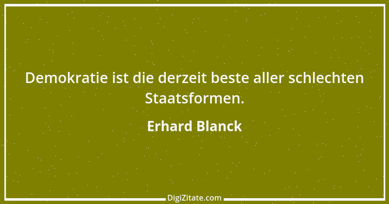 Zitat von Erhard Blanck 1020