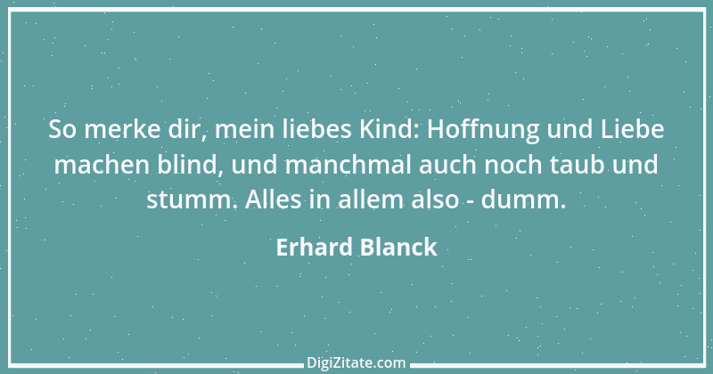 Zitat von Erhard Blanck 20