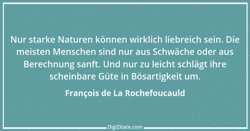 Zitat von François de La Rochefoucauld 378