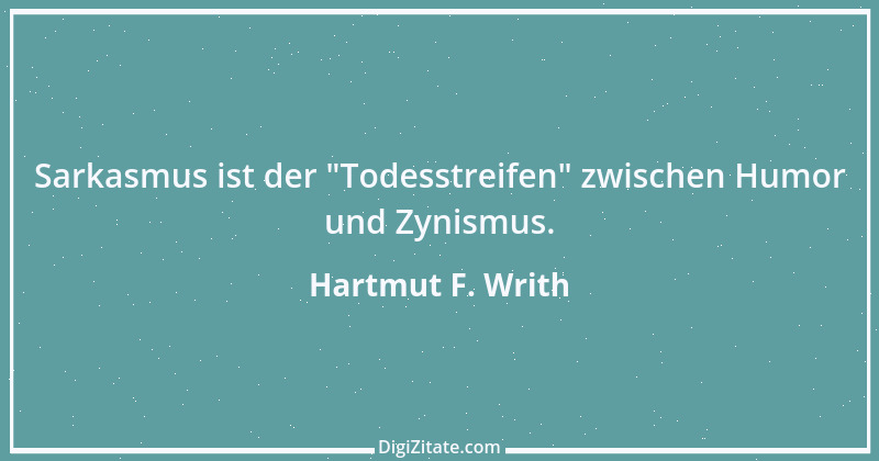 Zitat von Hartmut F. Writh 2