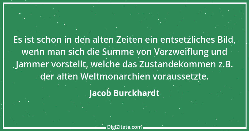 Zitat von Jacob Burckhardt 23