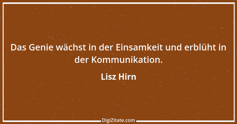 Zitat von Lisz Hirn 5