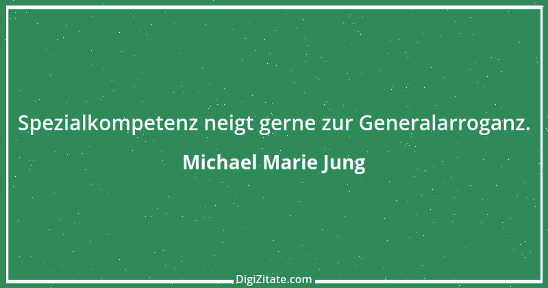 Zitat von Michael Marie Jung 32