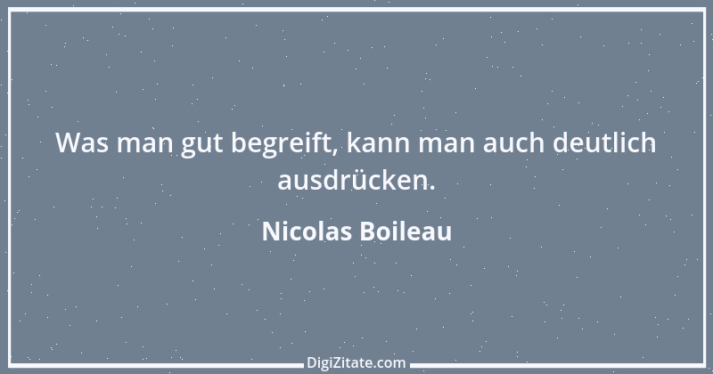 Zitat von Nicolas Boileau 11