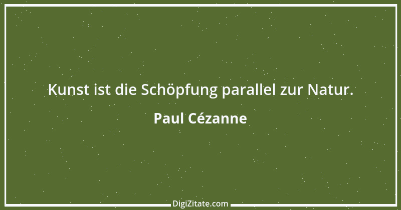 Zitat von Paul Cézanne 2