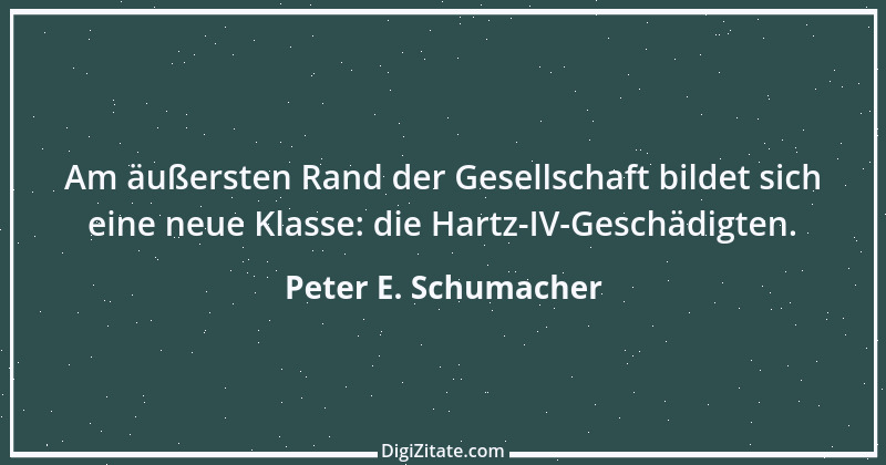 Zitat von Peter E. Schumacher 270