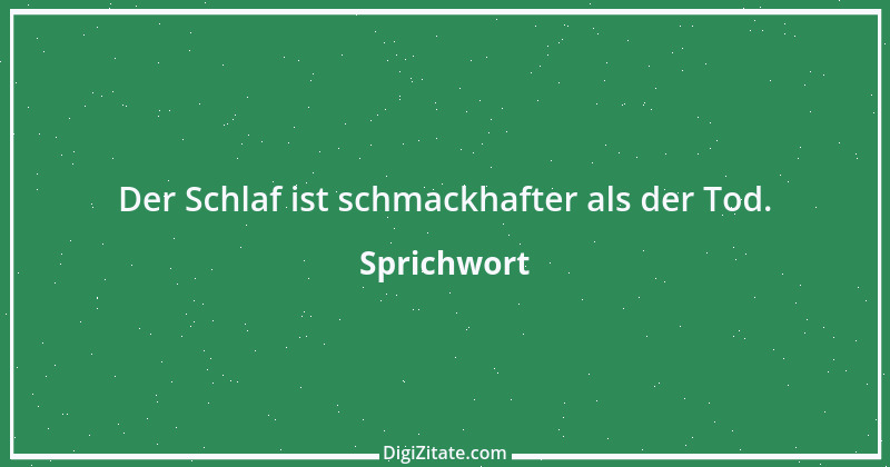 Zitat von Sprichwort 12457