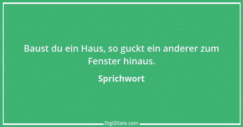 Zitat von Sprichwort 8457