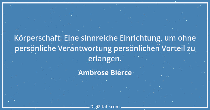 Zitat von Ambrose Bierce 30