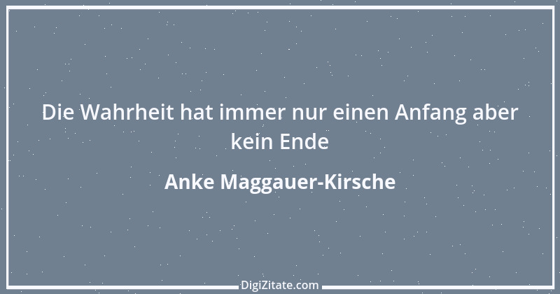 Zitat von Anke Maggauer-Kirsche 97