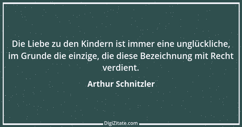 Zitat von Arthur Schnitzler 43