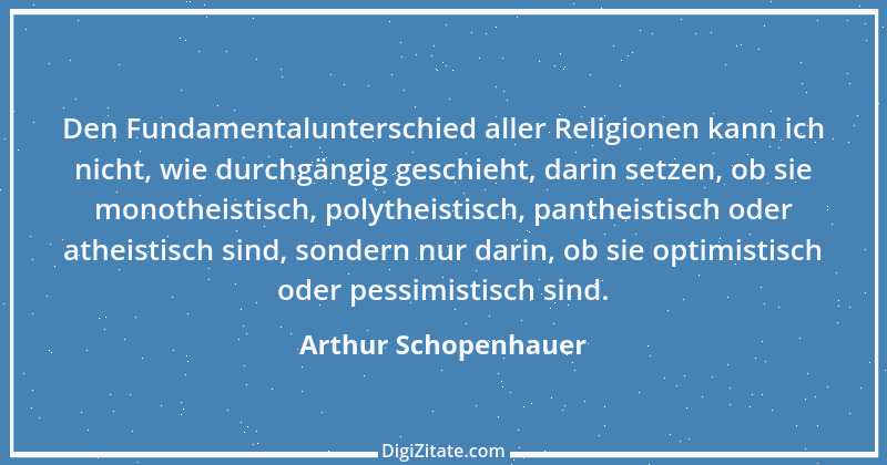 Zitat von Arthur Schopenhauer 666