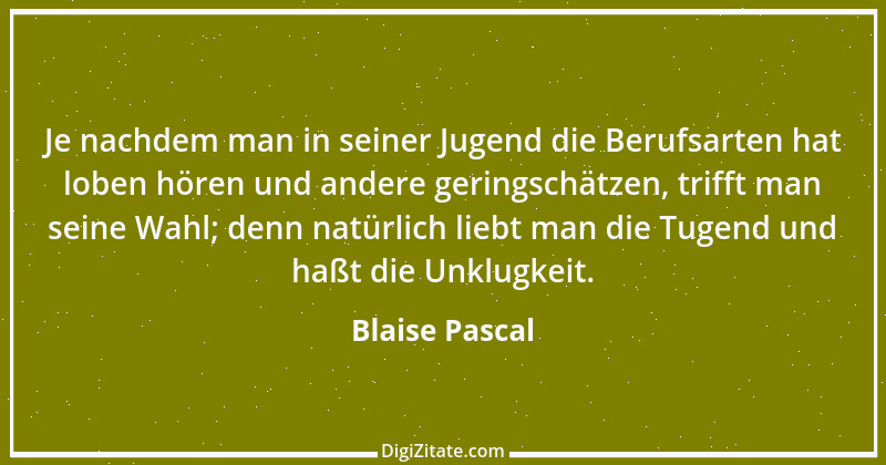 Zitat von Blaise Pascal 333