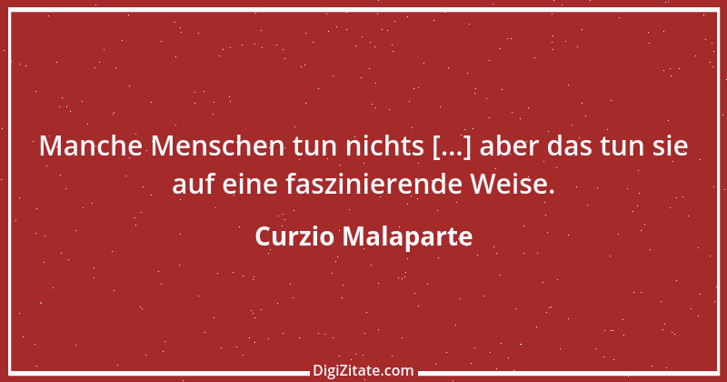 Zitat von Curzio Malaparte 3