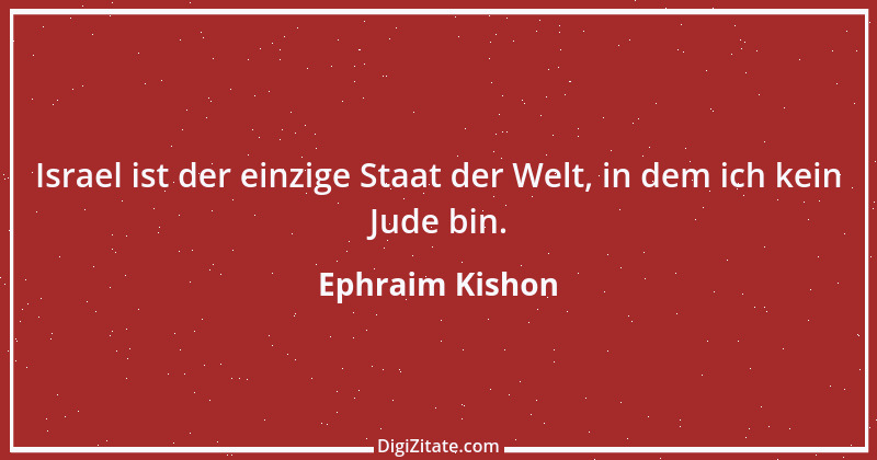 Zitat von Ephraim Kishon 24