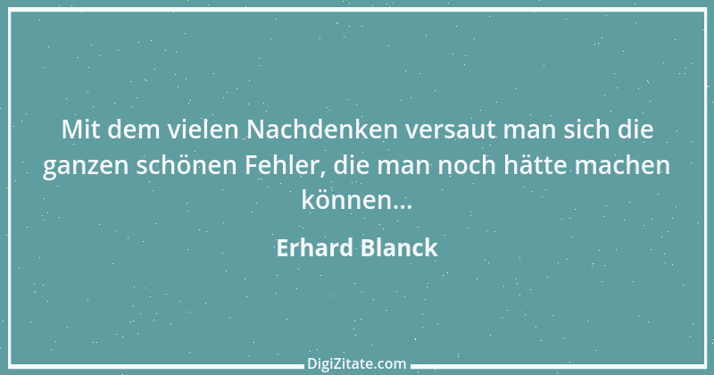 Zitat von Erhard Blanck 1355