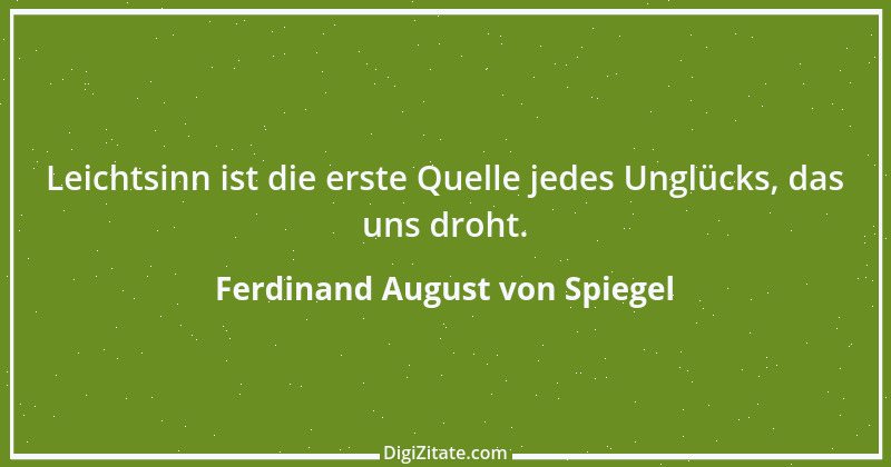 Zitat von Ferdinand August von Spiegel 1