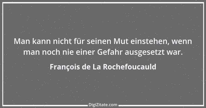 Zitat von François de La Rochefoucauld 713