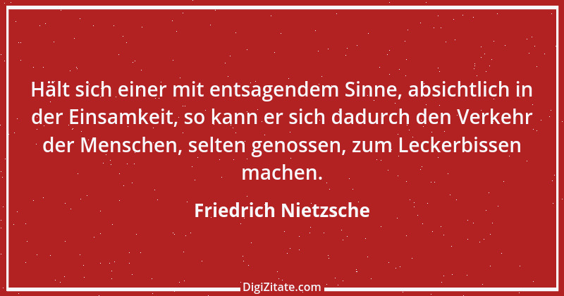 Zitat von Friedrich Nietzsche 1737