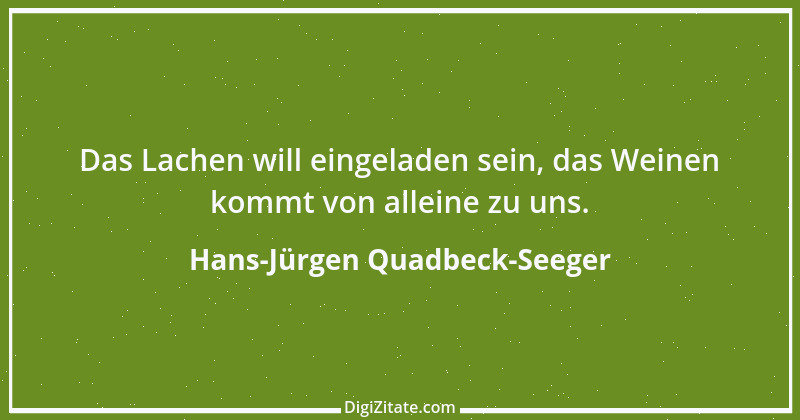 Zitat von Hans-Jürgen Quadbeck-Seeger 428