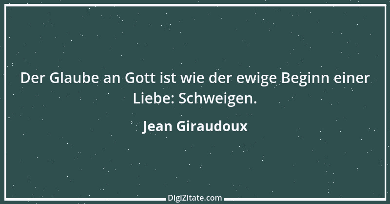 Zitat von Jean Giraudoux 4