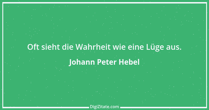 Zitat von Johann Peter Hebel 11