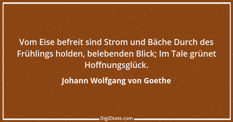 Zitat von Johann Wolfgang von Goethe 800