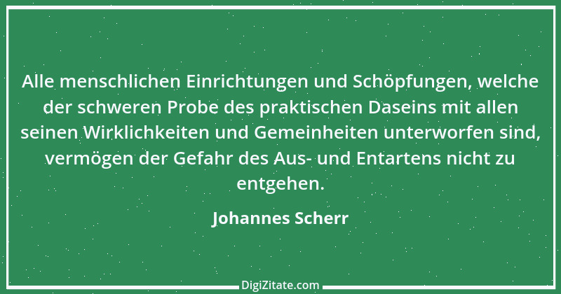 Zitat von Johannes Scherr 46